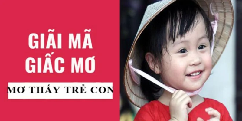 Mơ thấy trẻ con